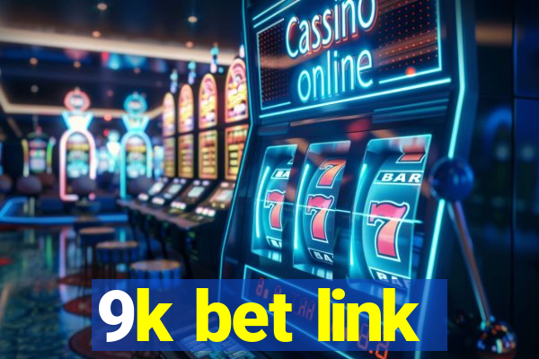 9k bet link